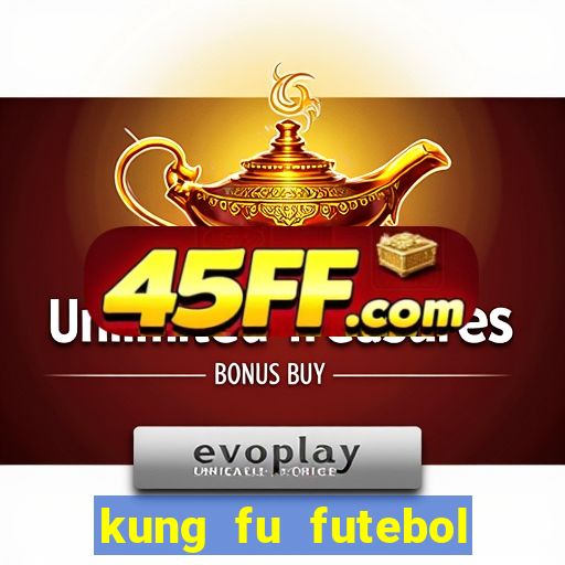 kung fu futebol clube assistir online
